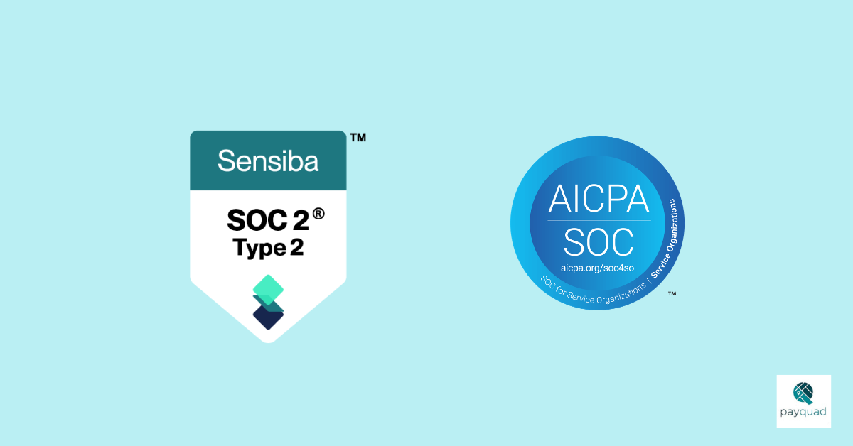 Payquad Successfully Completes SOC 2 Type II Examination